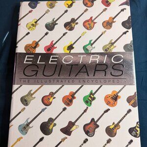 Electric Guitars: The Illustrated Encyclopedia by Tony Bacon